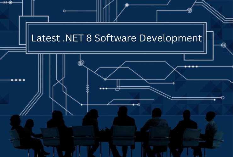 Latest .NET 8 Software Development
